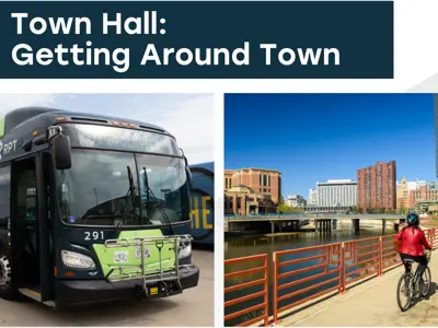 Graphic for “Town Hall: Getting Around Town,” featuring a Rochester Public Transit bus alongside a photo of a person biking along the river in downtown Rochester.